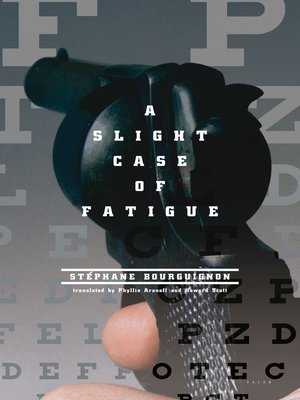 cover image of A Slight Case of Fatigue